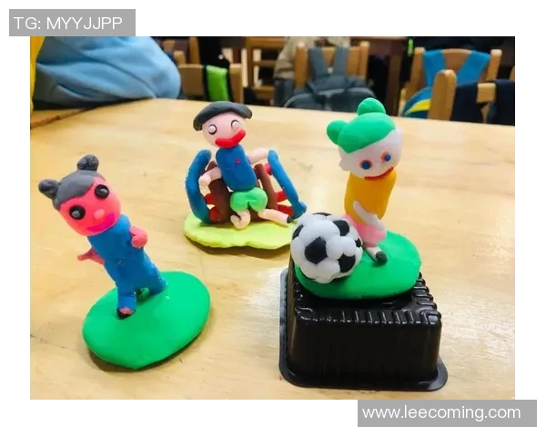 用粘土塑造梦想足球明星的艺术之旅与创作分享